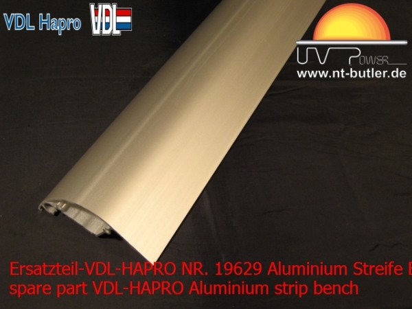 Ersatzteil-VDL-HAPRO NR. 19629 Aluminium Streife Bank